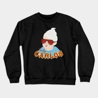 When In Vegas Call Him Carlos Crewneck Sweatshirt